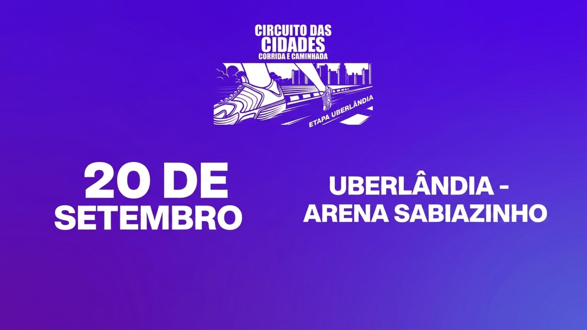Circuito das Cidades - Etapa Uberlândia